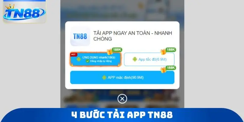 4 bước tải app TN88