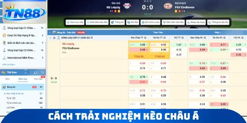 Cách trải nghiệm kèo châu Á