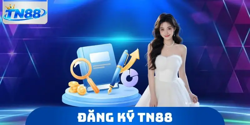 Đăng Ký TN88