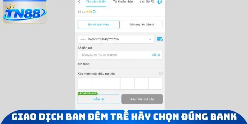 Giao dịch ban đêm trễ hãy chọn đúng bank