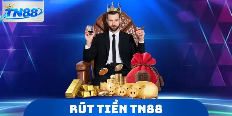 Rút Tiền TN88